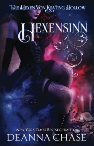 Hexensinn (Die Hexen von Keating Hollow, Band 8)