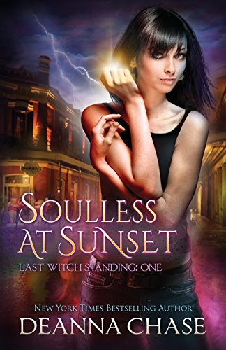 Soulless at Sunset (Last Witch Standing, Band 1)