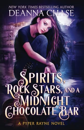 Spirits, Rock Stars, and a Midnight Chocolate Bar (Pyper Rayne, Band 2) von Bayou Moon Publishing
