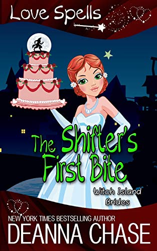 The Shifter's First Bite (Witch Island Brides, Band 3) von Independently Published