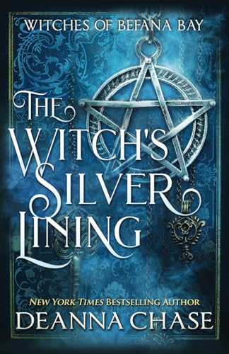 The Witch's Silver Lining (Witches of Befana Bay, Band 1) von Bayou Moon Publishing