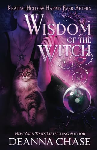 Wisdom of the Witch: A Witches of Keating Hollow Novella (Keating Hollow Happily Ever Afters, Band 2) von Bayou Moon Publishing