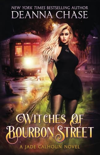 Witches of Bourbon Street (The Jade Calhoun Series, Band 2) von Bayou Moon Publishing