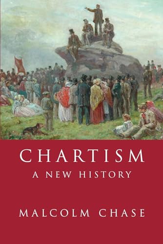Chartism: A new history von Manchester University Press