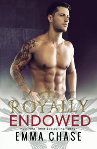 Royally Endowed (The Royally Series, Band 3) von Emma Chase LLC
