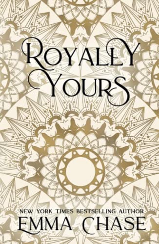 Royally Yours (The Royally Series, Band 4) von Independently published