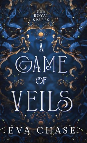 A Game of Veils (The Royal Spares, Band 1) von Ink Spark Press