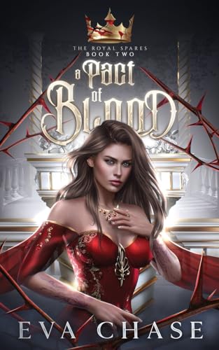 A Pact of Blood (The Royal Spares, Band 2) von Ink Spark Press