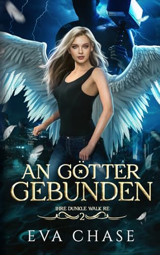 An Götter gebunden (Ihre dunkle Walküre, Band 2) von Ink Spark Press