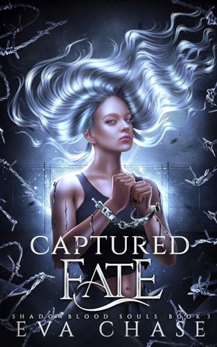 Captured Fate (Shadowblood Souls, Band 3)