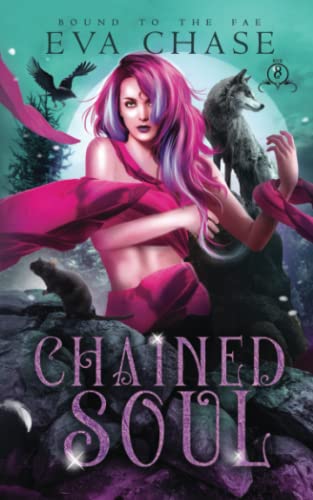 Chained Soul (Bound to the Fae, Band 8) von Ink Spark Press