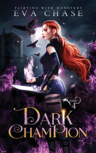 Dark Champion (Flirting with Monsters, Band 4) von Simon & Schuster