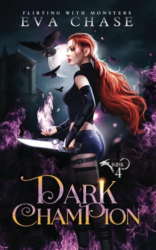 Dark Champion (Flirting with Monsters, Band 4)