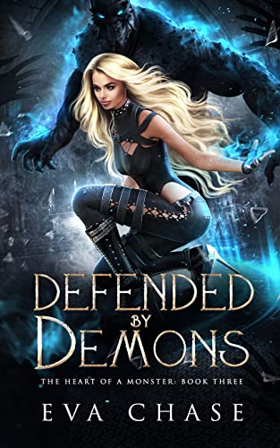 Defended by Demons (The Heart of a Monster, Band 3)