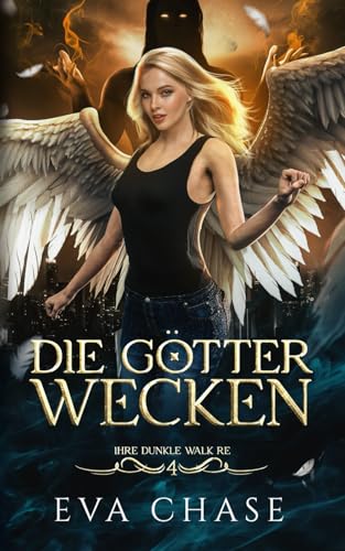 Die Götter wecken (Ihre dunkle Walküre, Band 4) von Ink Spark Press