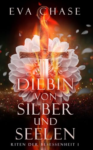 Diebin von Silber und Seelen (Riten der Besessenheit, Band 1) von Ink Spark Press