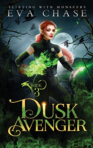 Dusk Avenger (Flirting with Monsters, Band 3) von Simon & Schuster