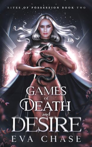 Games of Death and Desire (Rites of Possession, Band 2) von Ink Spark Press