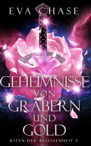 Geheimnisse von Gräbern und Gold (Riten der Besessenheit, Band 3) von Ink Spark Press