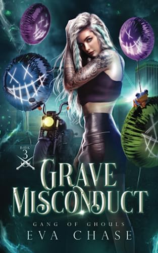 Grave Misconduct (Gang of Ghouls, Band 3) von Ink Spark Press