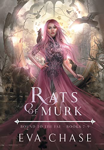 Rats of Murk: Bound to the Fae - Books 7-9 (Bound to the Fae Box Sets, Band 3)