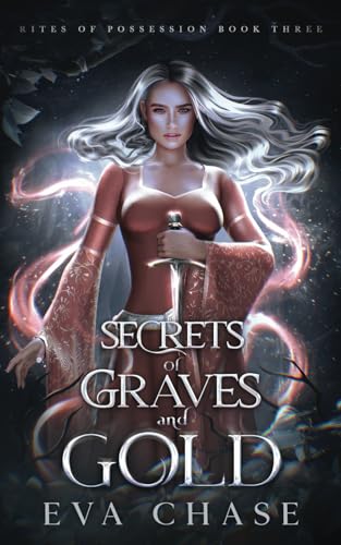 Secrets of Graves and Gold (Rites of Possession, Band 3)