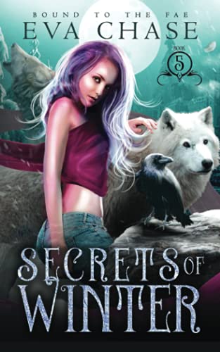 Secrets of Winter (Bound to the Fae, Band 5) von Ink Spark Press
