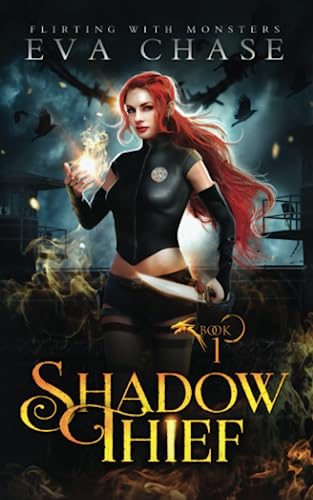 Shadow Thief (Flirting with Monsters, Band 1)