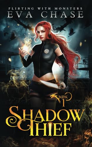 Shadow Thief (Flirting with Monsters, Band 1)