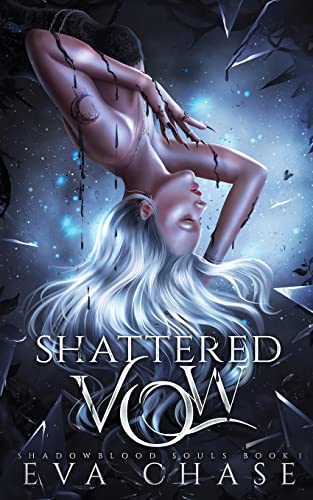 Shattered Vow (Shadowblood Souls, Band 1) von Ink Spark Press