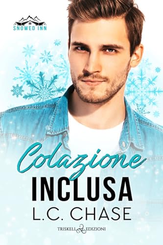 Colazione inclusa. Snowed inn (Rainbow) von Triskell Edizioni