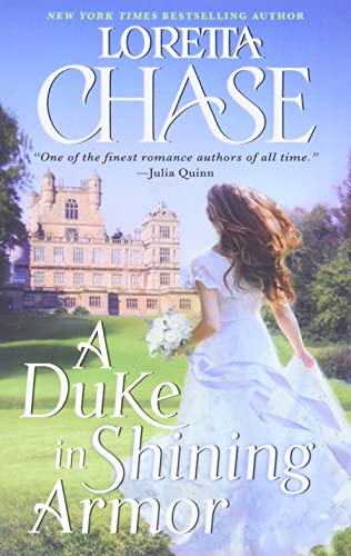 A Duke in Shining Armor: A Difficult Dukes Novel (Difficult Dukes, 1)