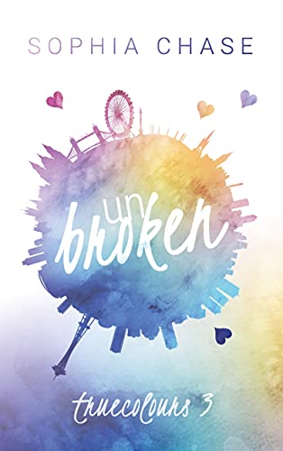 unbroken: True Colours von Books on Demand