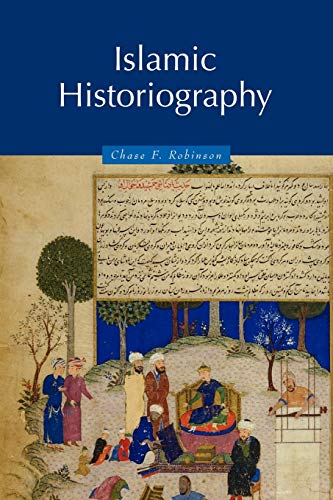 Islamic Historiography (Themes in Islamic History) von Cambridge University Press