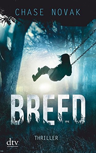 Breed: Thriller Breed: Thriller von dtv Verlagsgesellschaft