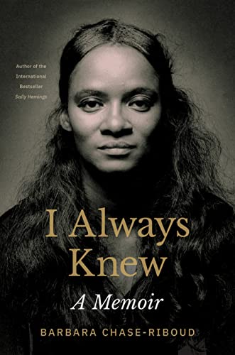 I Always Knew: A Memoir von Princeton University Press