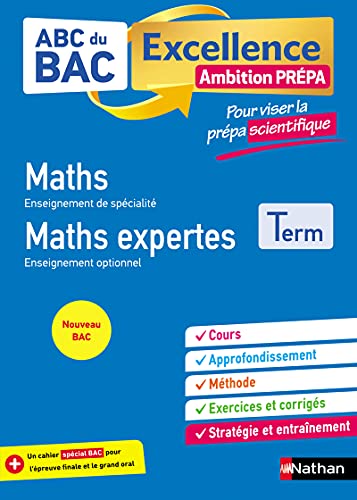 ABC BAC Excellence - Maths prépa scientifique Term von NATHAN