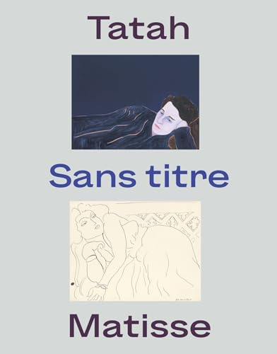 TATAH / MATISSE: SANS-TITRE