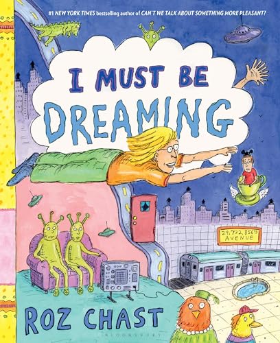 I Must Be Dreaming von Bloomsbury Publishing