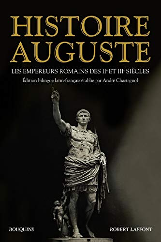 Histoire Auguste - NE: Les empereurs romains des IIe et IIIe siècles