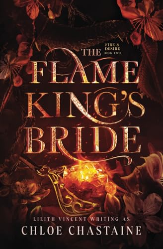 The Flame King's Bride: A Fated Mates Fantasy Romance (Fire and Desire, Band 2) von Independently published