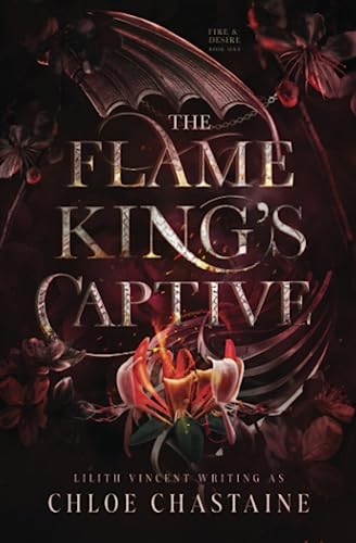 The Flame King's Captive: A Fated Mates Fantasy Romance (Fire and Desire, Band 1)
