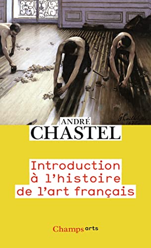 Introduction à l'histoire de l'art français von FLAMMARION