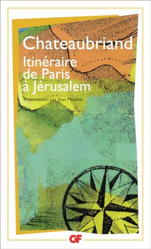 Itinéraire de Paris à Jérusalem: - EDITION DE JEAN MOUROT von FLAMMARION
