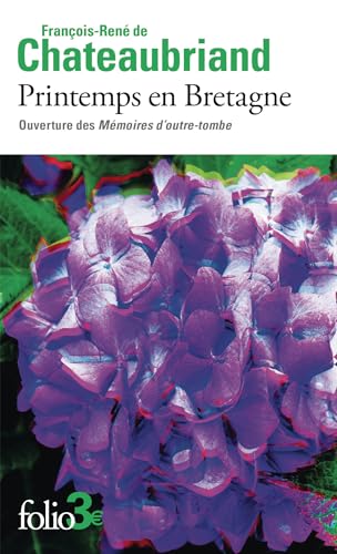 Printemps en Bretagne: Ouverture des Mémoires d'outre-tombe Printemps en Bretagne: Ouverture des Mémoires d'outre-tombe von FOLIO