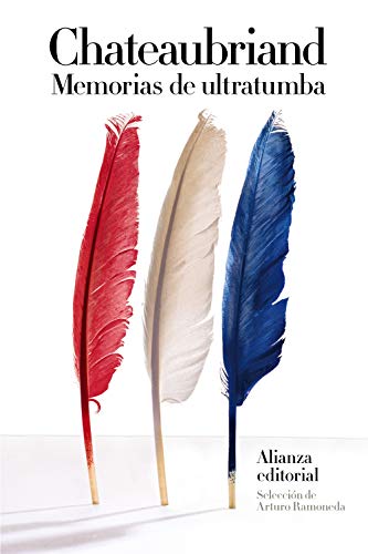 Memorias de ultratumba (El libro de bolsillo - Literatura) von Alianza