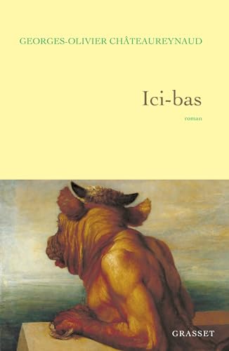 Ici-bas: La trilogie de l'autre rive, troisième époque von GRASSET