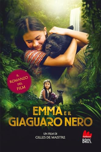 Emma e il giaguaro nero (Universale d'Avventure e d'Osservazioni. Letture intermedie) von Gallucci Bros