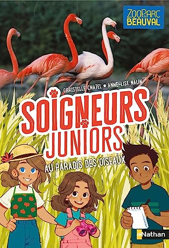 Soigneurs juniors - tome 12 Au paradis des oiseaux von NATHAN