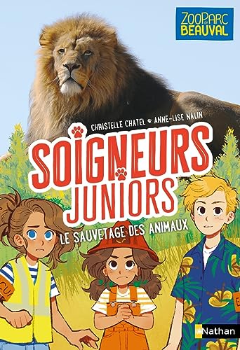 Soigneurs juniors - tome 13 Le sauvetage des animaux Soigneurs juniors - tome 13 Le sauvetage des animaux von NATHAN